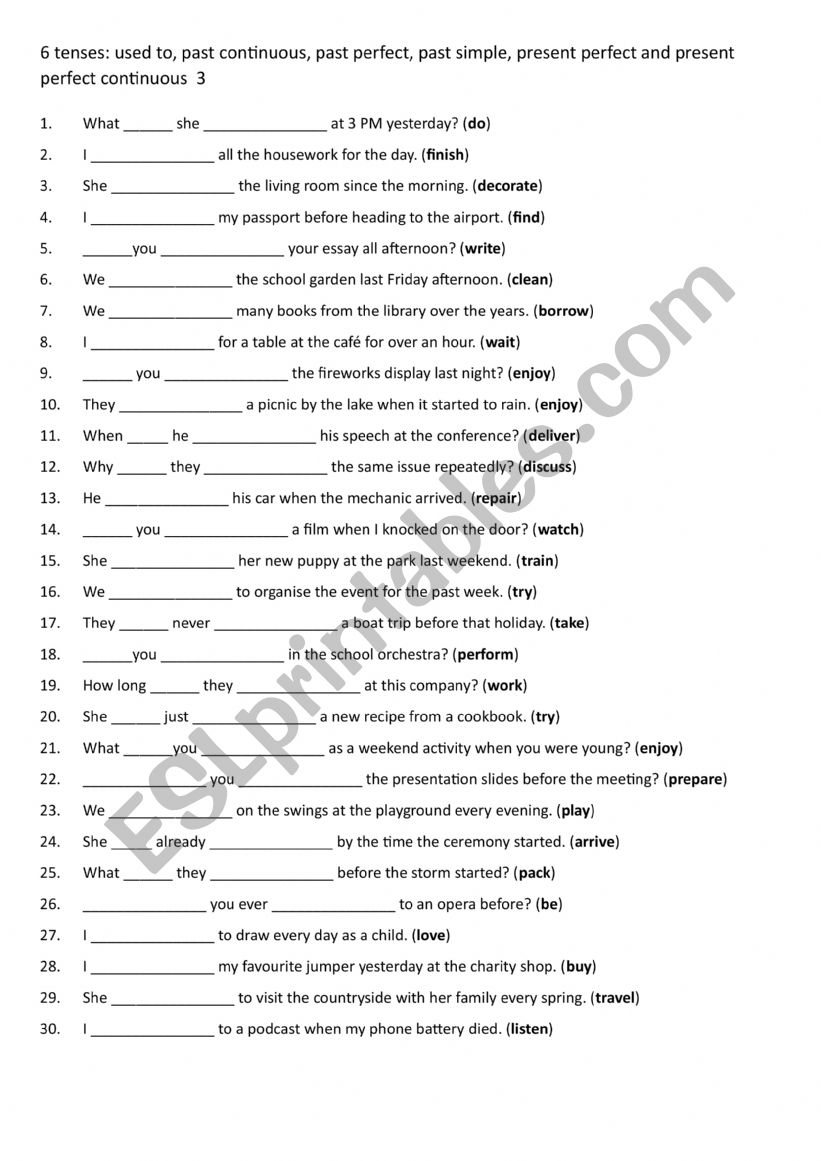 6 tenses used to, past continuous, past perfect, past simple, present perfect and present perfect continuous 3 6 tenses used to, past continuous, past perfect, past simple, present perfect and present perfect continuous 3