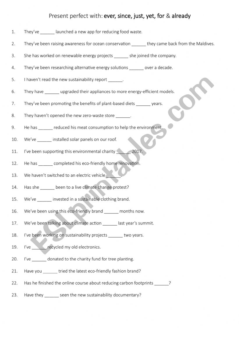 Present perfect with ever, since, just, yet, for & already 4 Present perfect with ever, since, just, yet, for & already 4