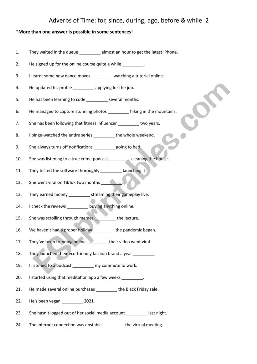 Adverbs of Time for, since, during, ago, before & while 2 Adverbs of Time for, since, during, ago, before & while 2