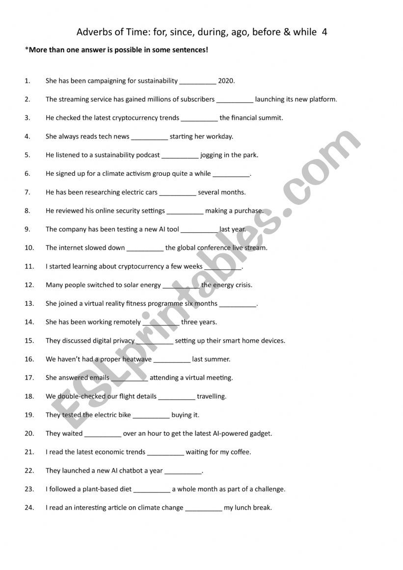 Adverbs of Time: for, since, during, ago, before & while 4 Adverbs of Time: for, since, during, ago, before & while 4