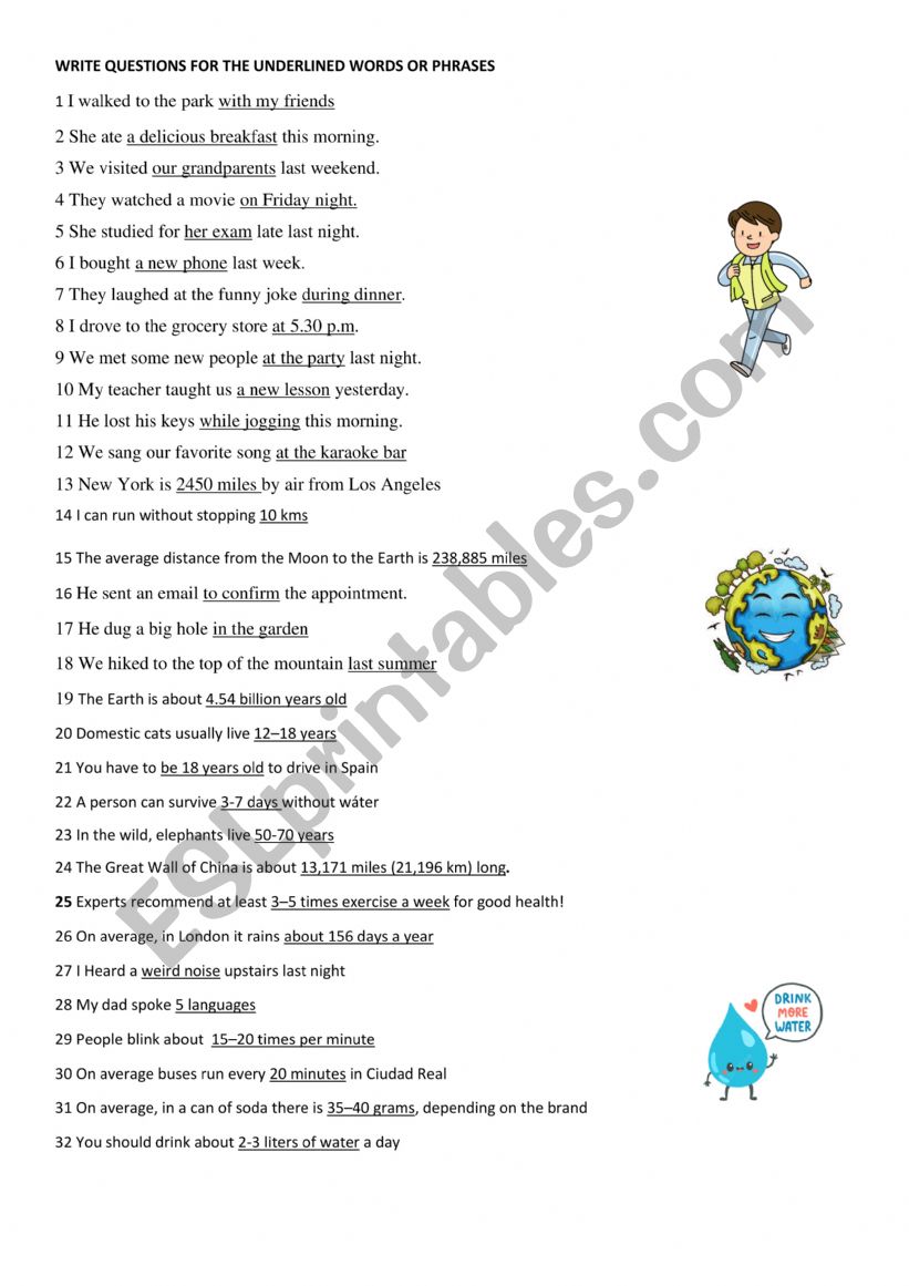 WRITE QUESTIONS FOR THE UNDERLINED WORDS OR PHRASES