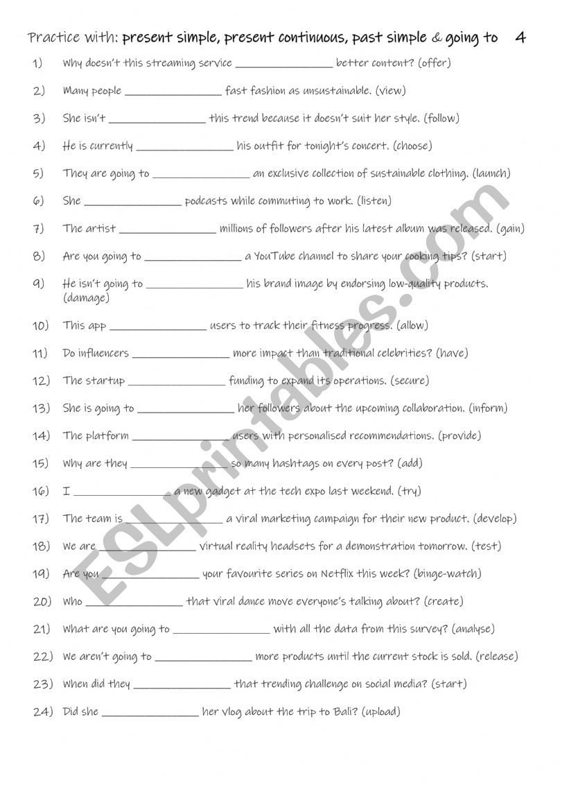 A1+-A2 Practice with present simple, present continuous, past simple & going to  4