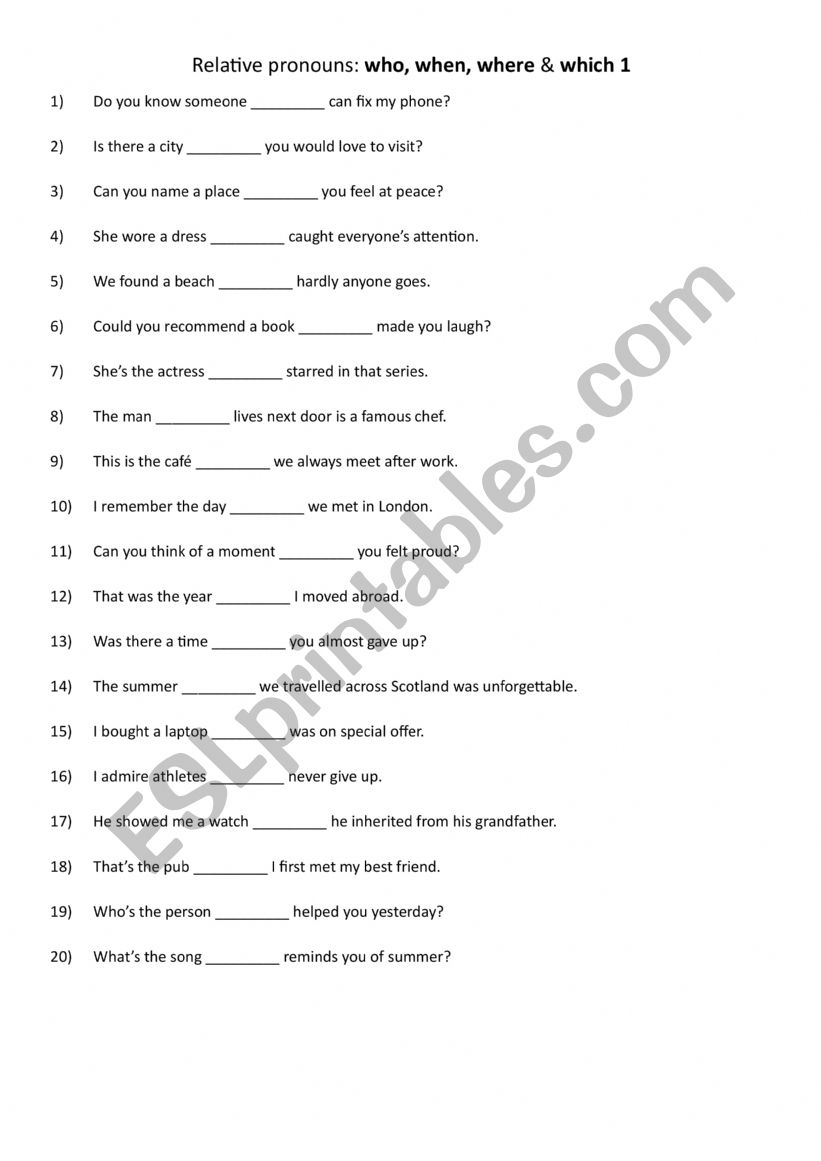 Relative pronouns who, when, where & which 1 Relative pronouns who, when, where & which 1