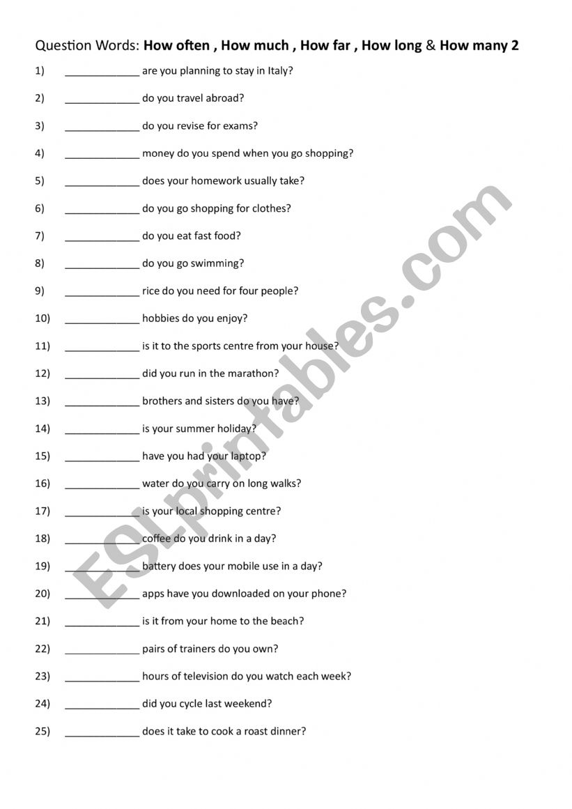 Question Words How often , How much , How far , How long & How many 2 Question Words How often , How much , How far , How long & How many 2