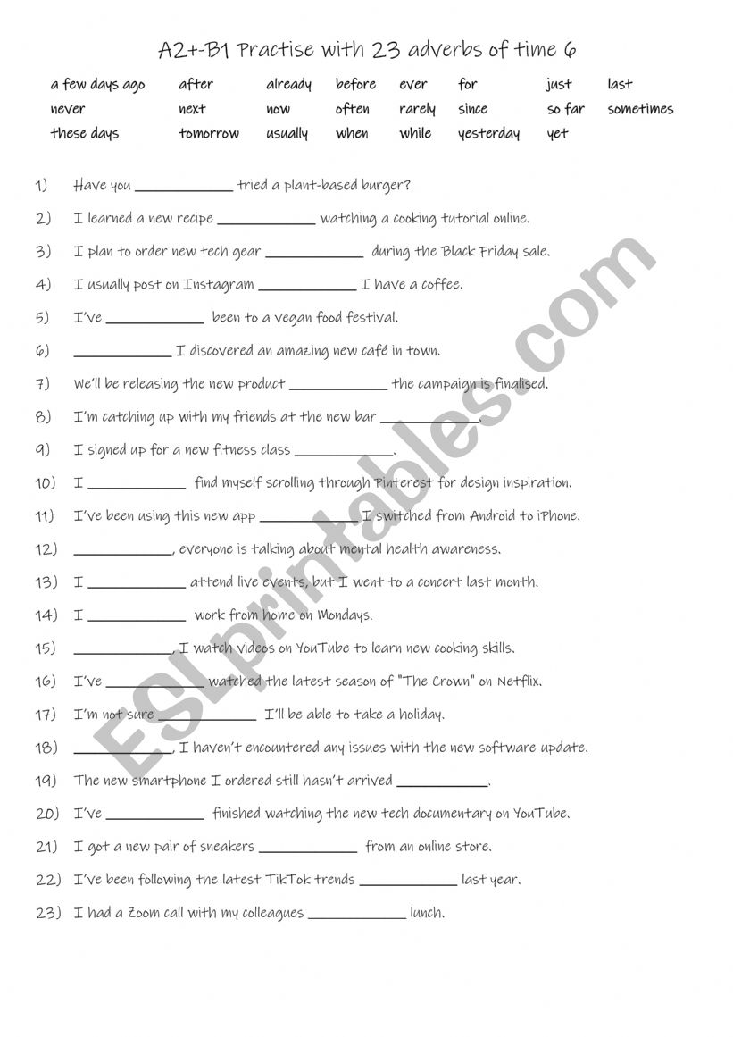 A2+-B1 Practise with 23 adverbs of time 6 A2+-B1 Practise with 23 adverbs of time 6