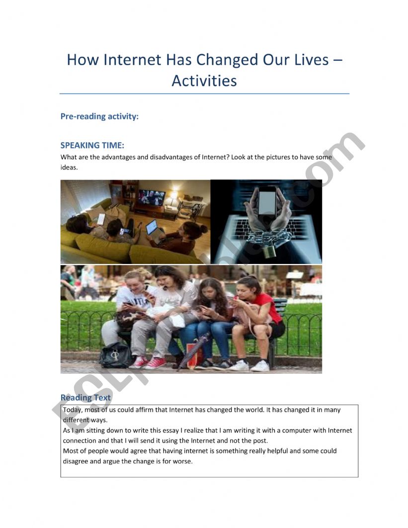 Internet (reading comprehension, speaking and writing)