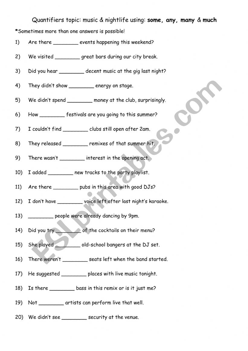 Quantifiers topic music & nightlife using some, any, many & much Quantifiers topic music & nightlife using some, any, many & much