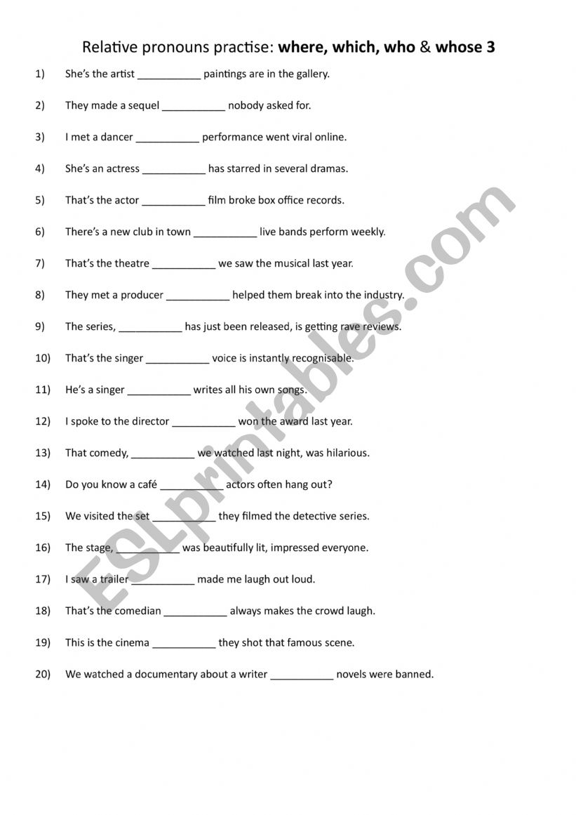 Relative pronouns practise where, which, who & whose 3 Relative pronouns practise where, which, who & whose 3
