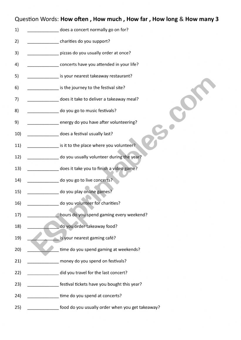 Question Words How often , How much , How far , How long & How many 3 Question Words How often , How much , How far , How long & How many 3