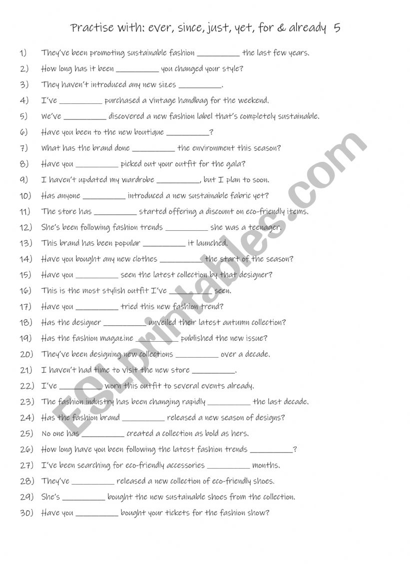 A2+-B1 Practise with ever, since, just, yet, for & already 5 A2+-B1 Practise with ever, since, just, yet, for & already 5