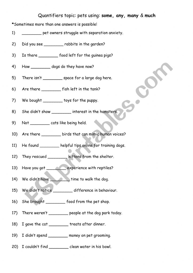 Quantifiers topic pets: using some, any, many & much Quantifiers topic pets: using some, any, many & much