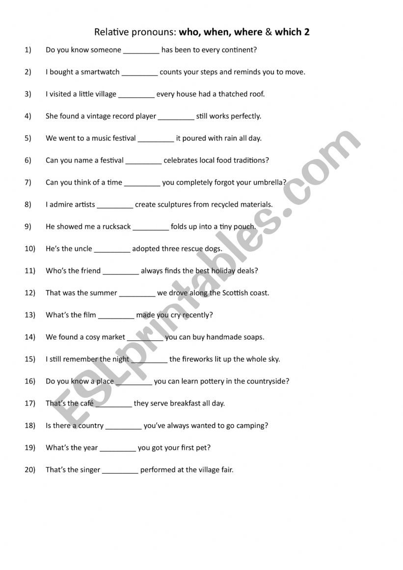 Relative pronouns: who, when, where & which 5 Relative pronouns: who, when, where & which 5