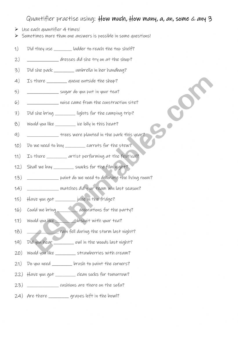 Quantifier practise using: How much, How many, a, an, some & any 3 Quantifier practise using: How much, How many, a, an, some & any 3