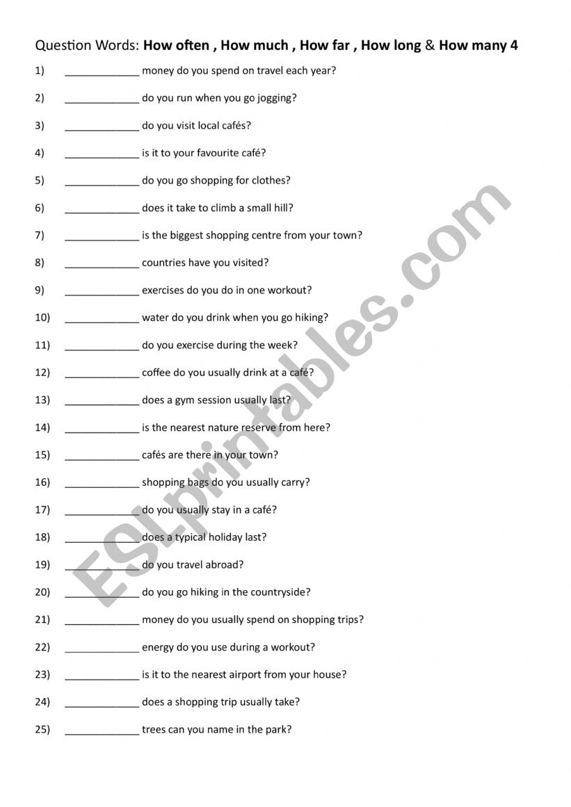 Question Words How often , How much , How far , How long & How many 4