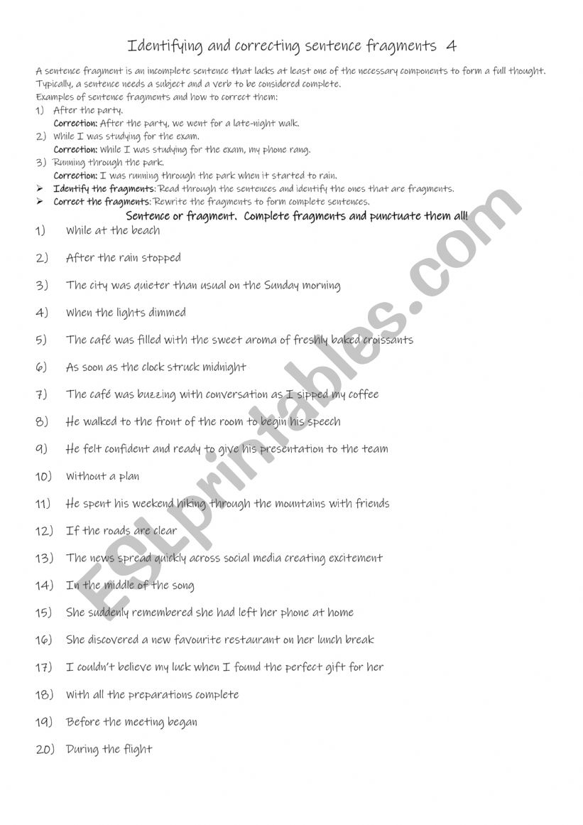 Identifying and correcting sentence fragments 4