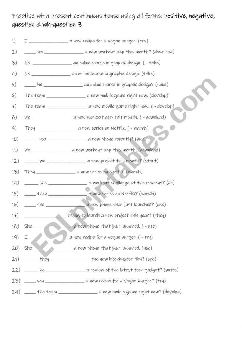 A1-A1+ Practise with present continuous tense using all forms positive, negative, question & wh-question 3