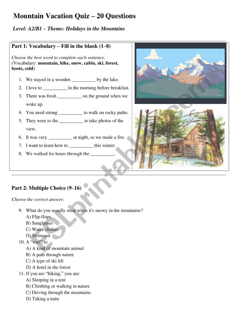 Quiz about a mountain vacation Quiz about a mountain vacation