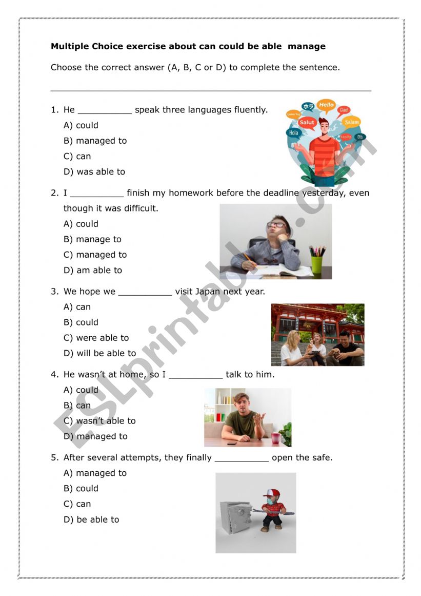 Multiple Choice exercise about can could be able manage Multiple Choice exercise about can could be able manage