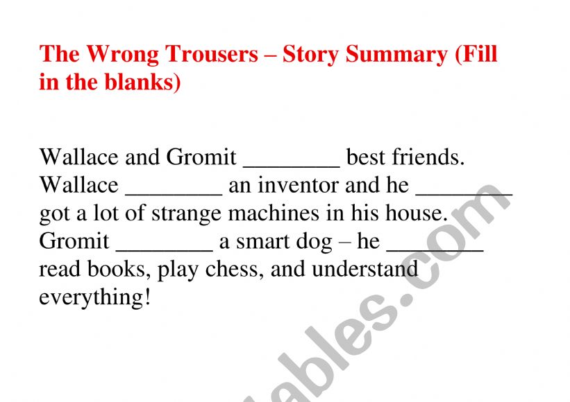 The Wrong Trousers     Wallace and Gromit    Summary 