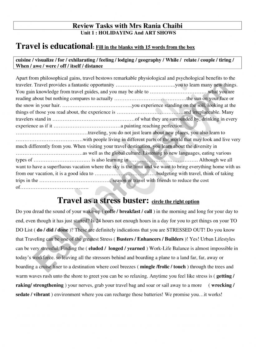 holidaying , the benefits of travelling, a letter of complaint, an email to ask for information