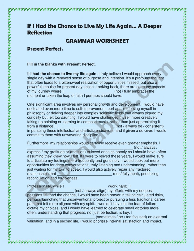PRESENT PERFECT IF I HAD THE CHANCE TO LIVE MY LIFE AGAIN
