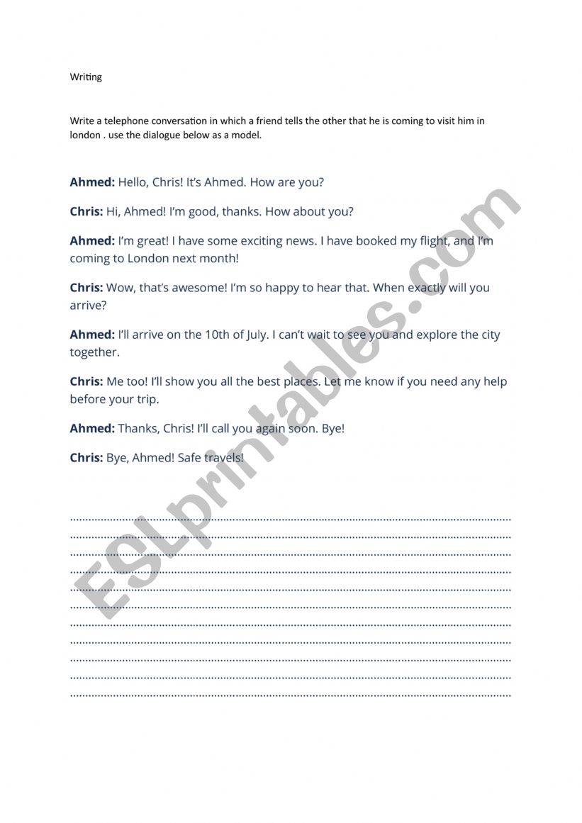 telephone conversation to tell a friend you�re coming