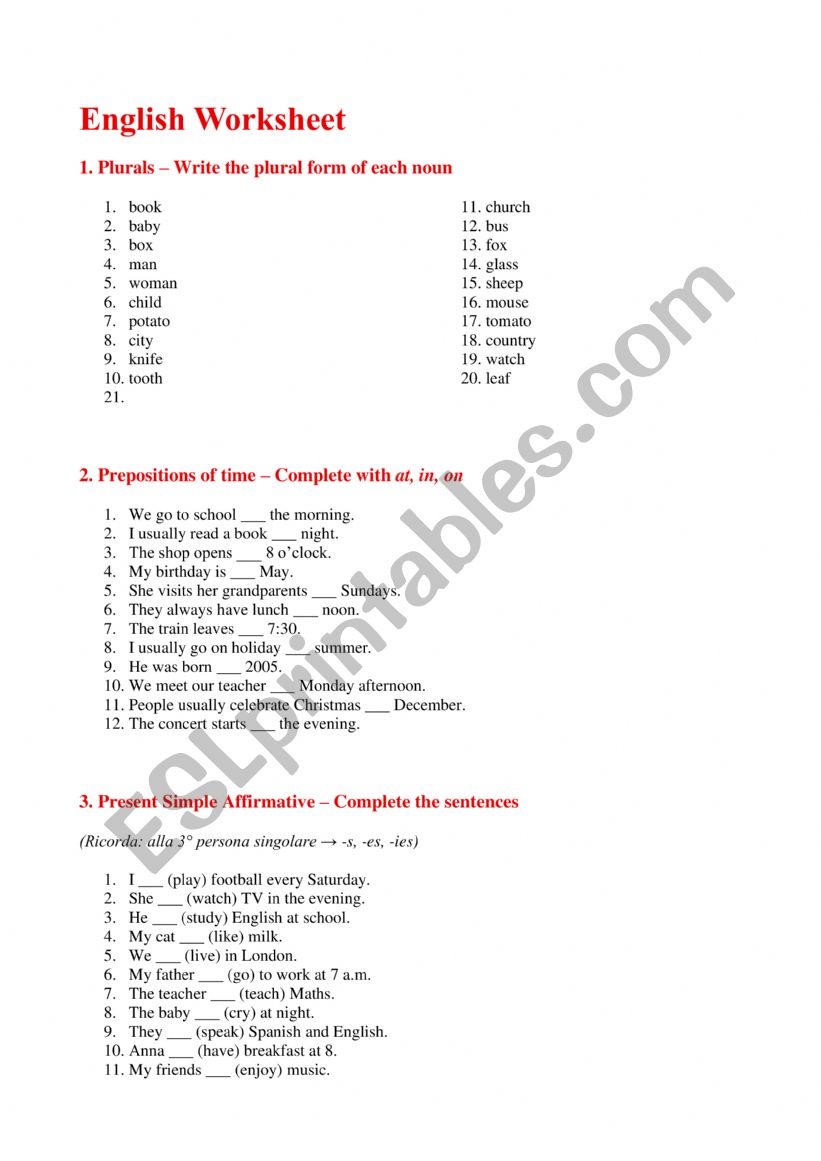 REVISION EXERCISES: Plurals, preposition: in on at (time) Present Simple