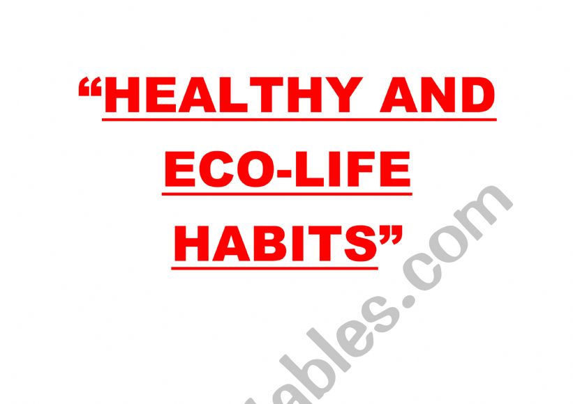 HEALTHY AND ECO-HABITS worksheet