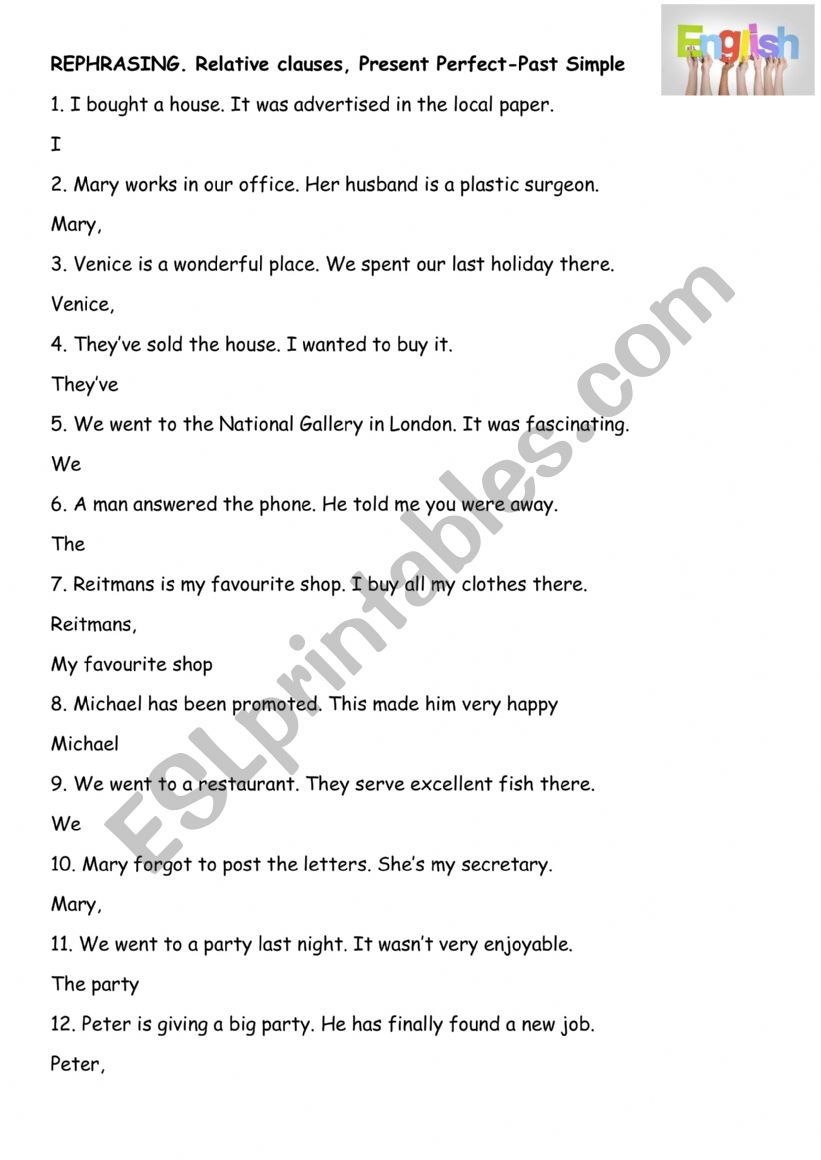 Rephrasing (relative clauses, verb tenses)