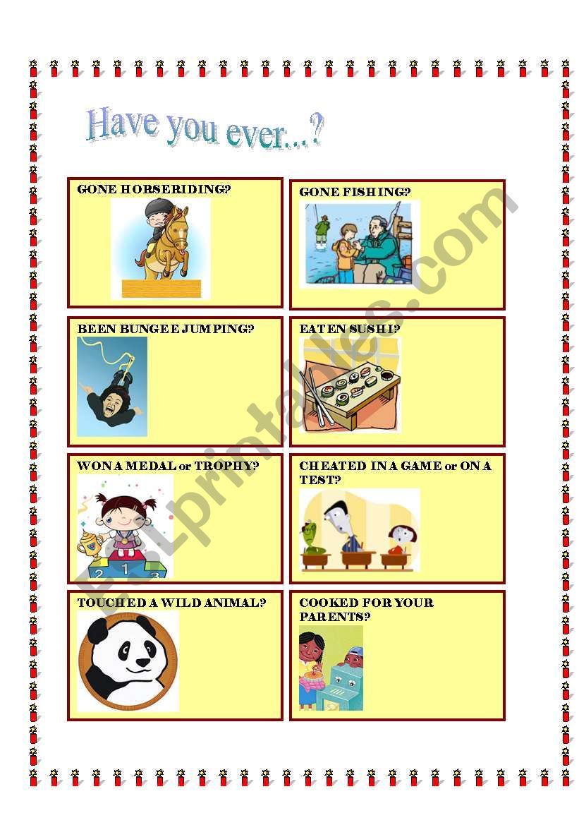 HAVE YOU EVER? worksheet