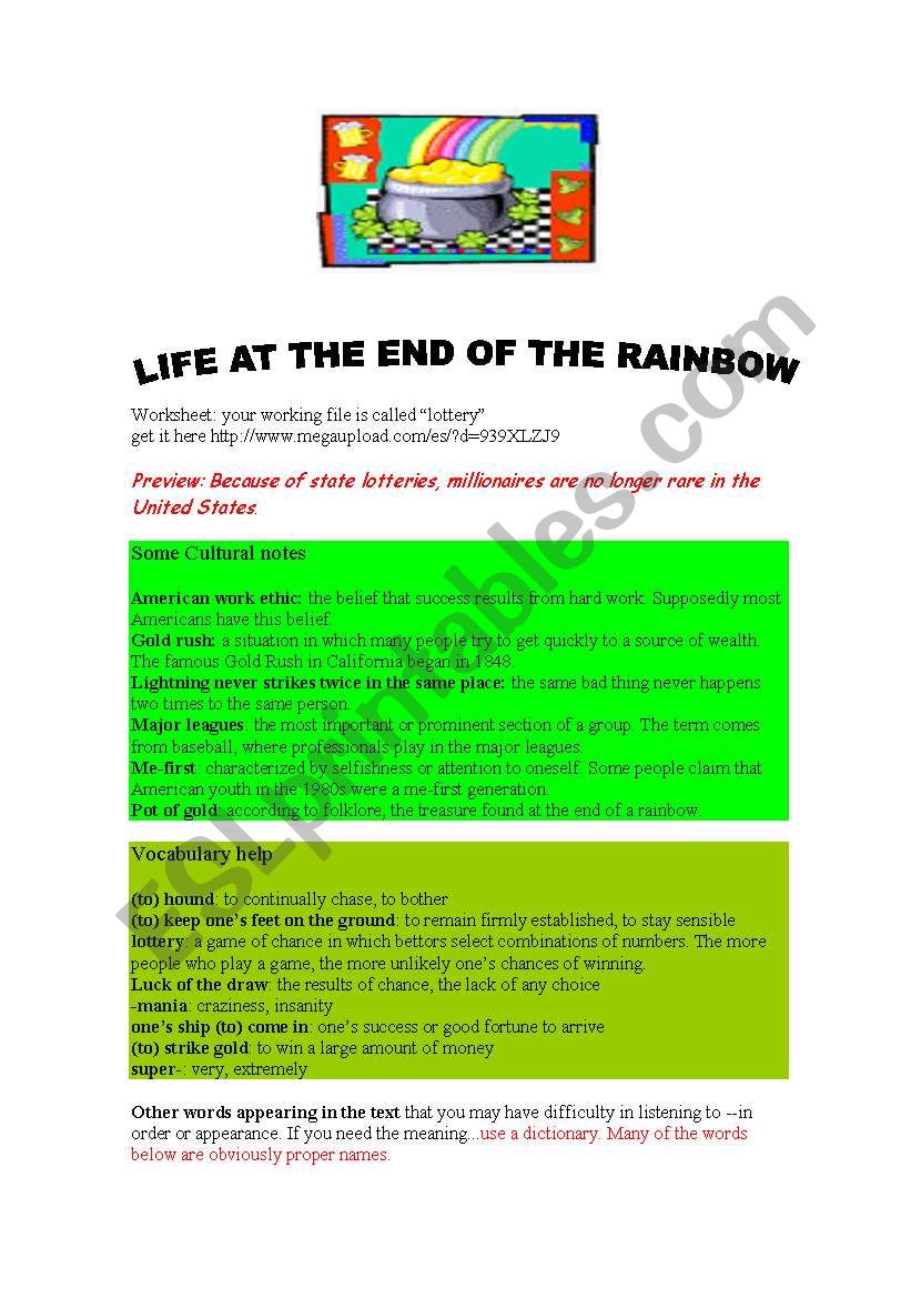 Life at the end of the rainbow