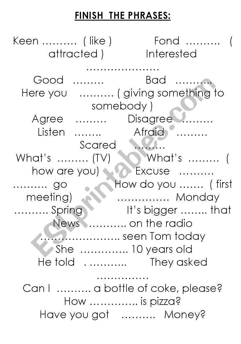 Finish phrases  - prepositions and other