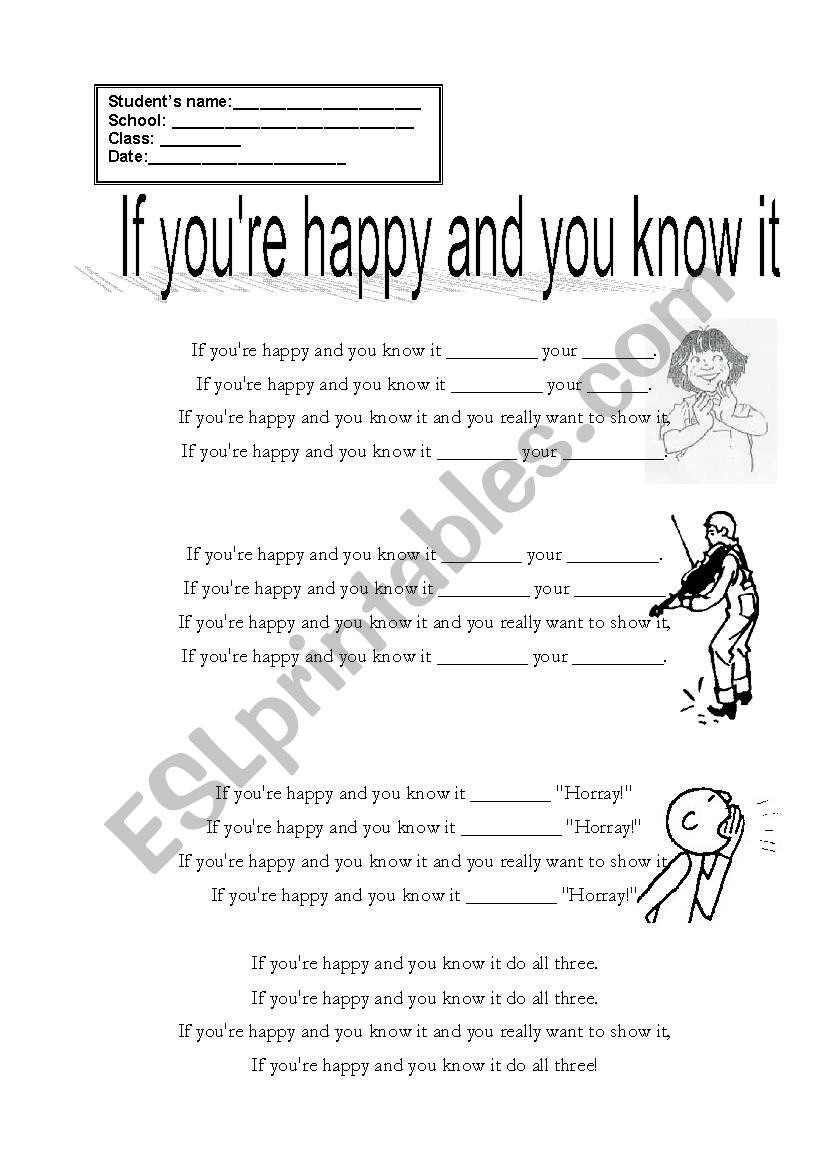 If youll happy and you know it, ....