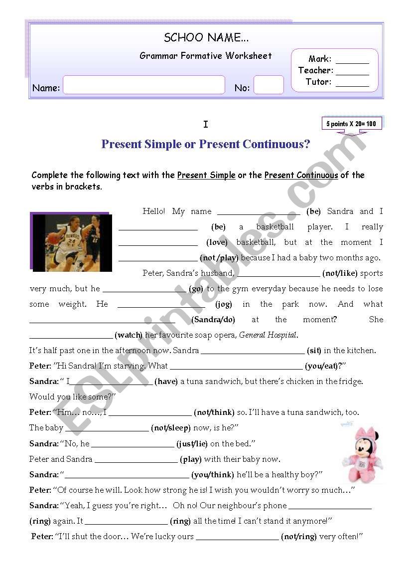 Formative Test:  Simple Present or Present Continuous?