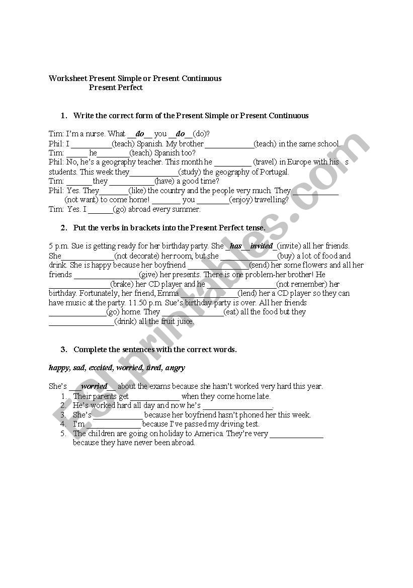 present simple or present continuous, present perfect