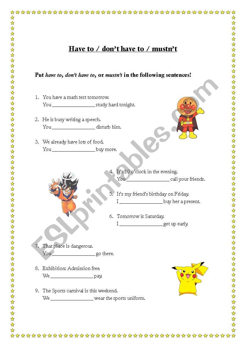 Have to/ Dont have to/ mustnt worksheet