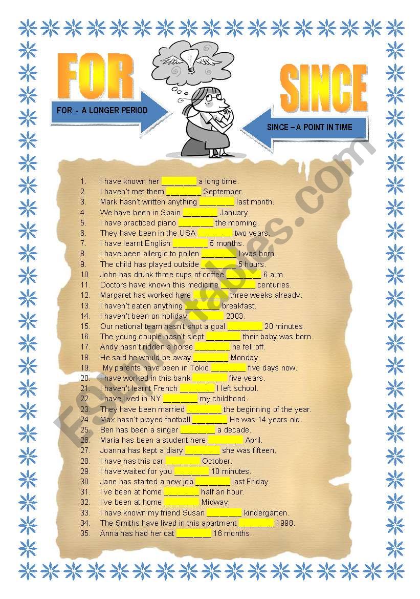 SINCE and FOR  - Present Perfect