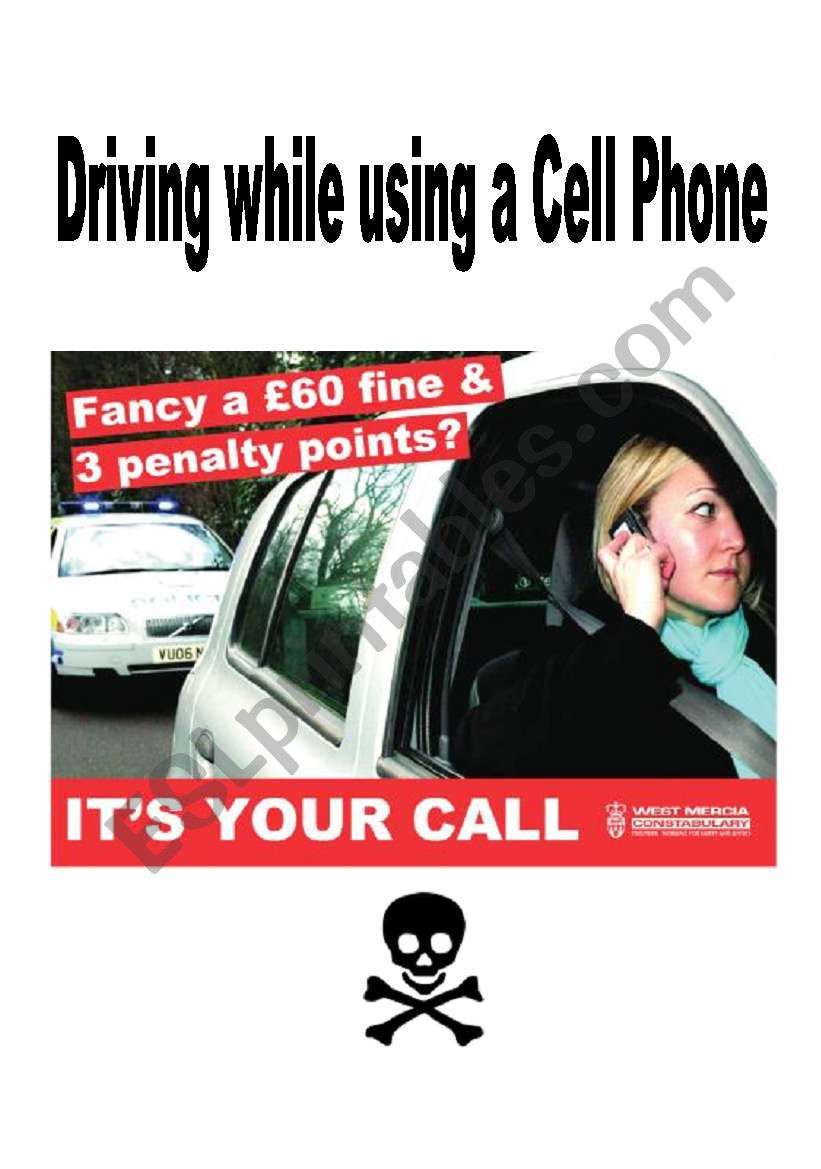 Driving while using a cell phone