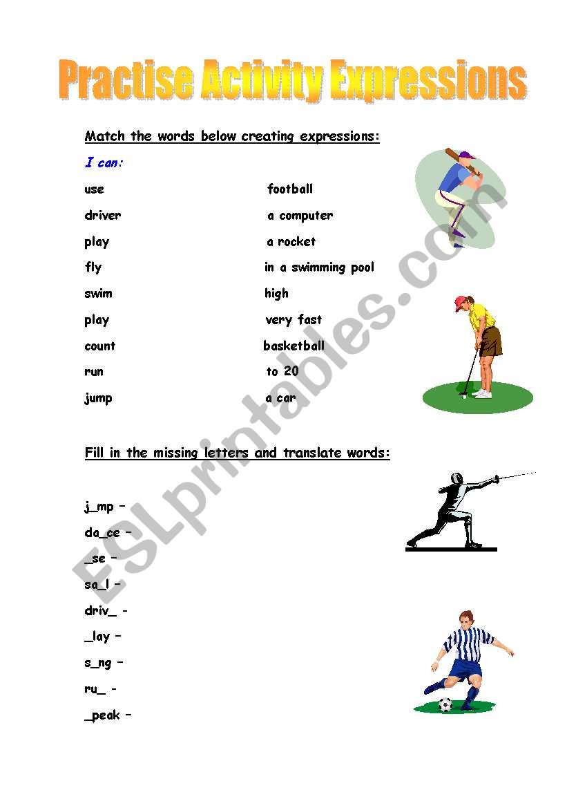 Activity Expressions/ I can: 1) match words 2) insert missing letters