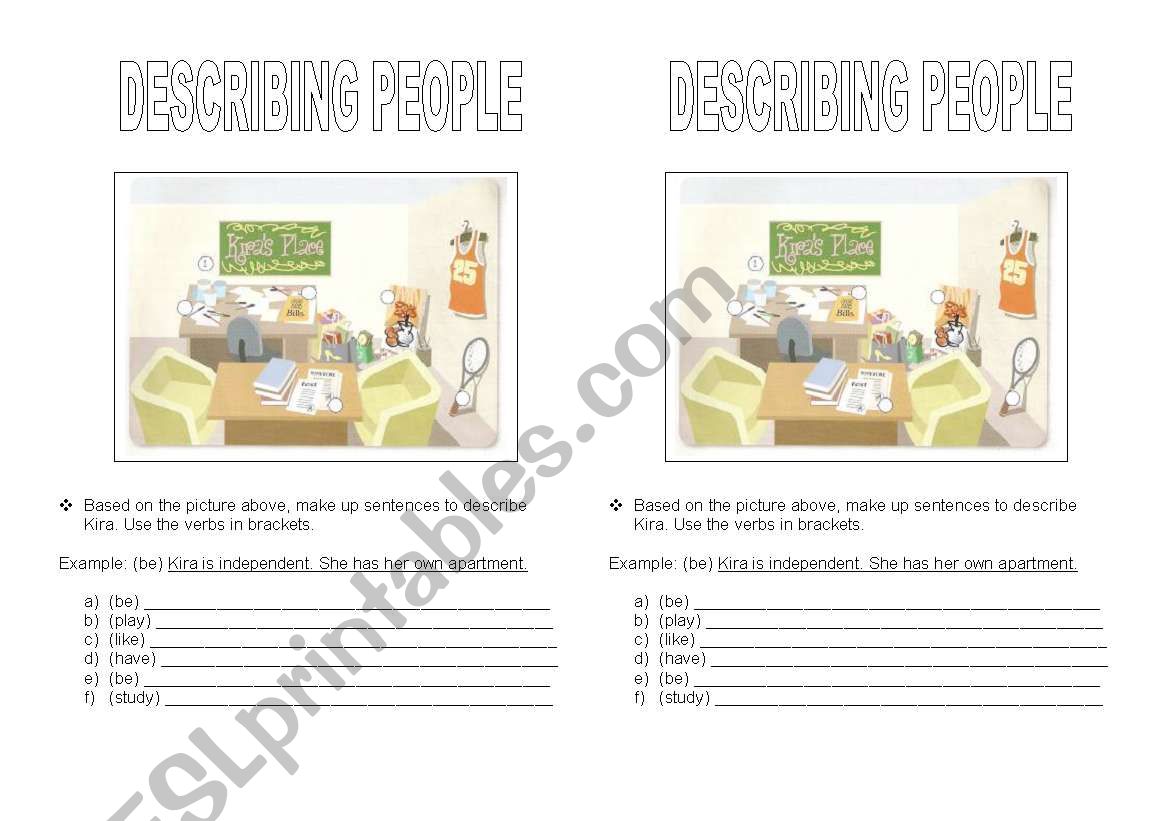 Describing peopleÂ´s habits, personality traits, likes and dislikes.