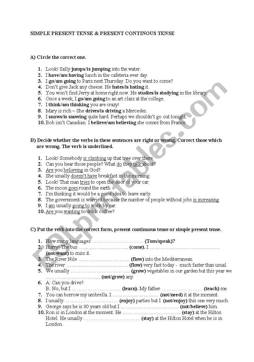 Simple Present Tense OR Present Continuous Tense