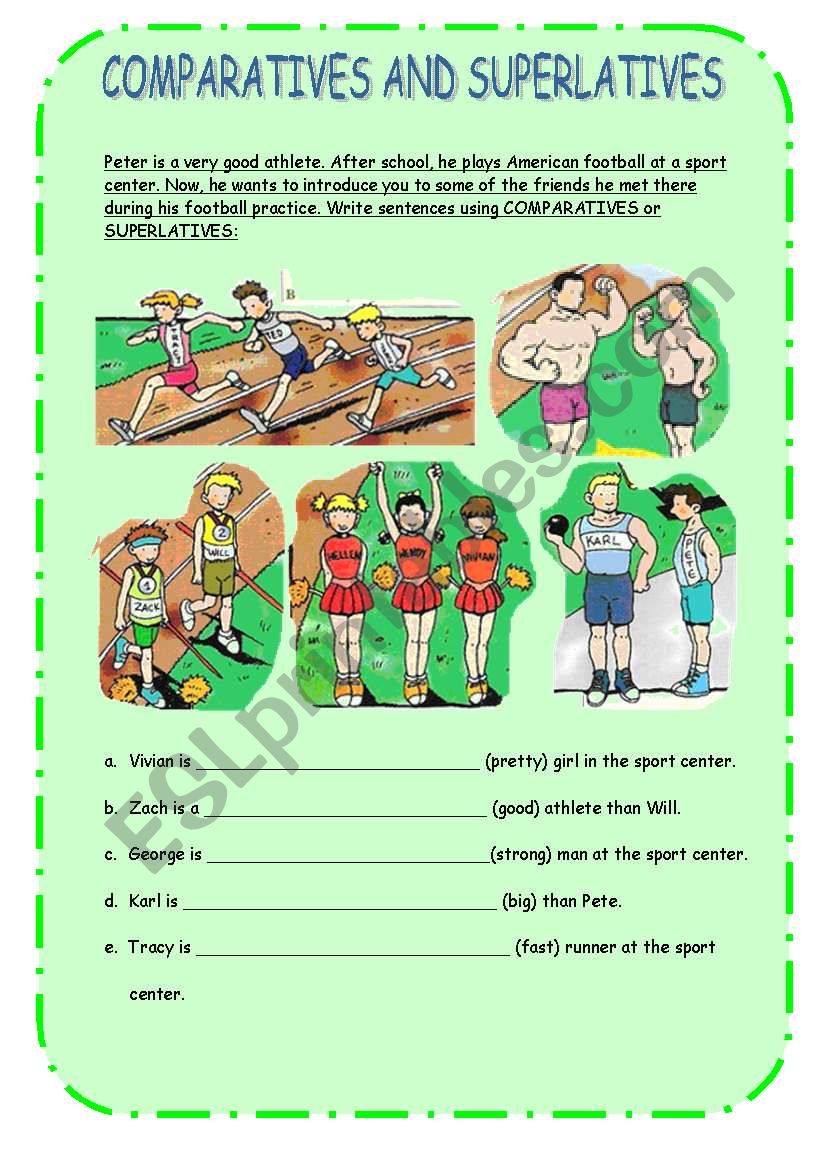 COMPARATIVES AND SUPERLATIVES - At the sports club