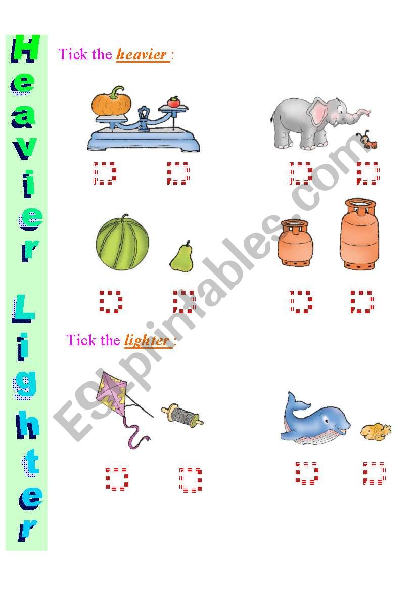 Exercise to practice Comparatives and Superlatives  Heavier - Lighter  9  /  12