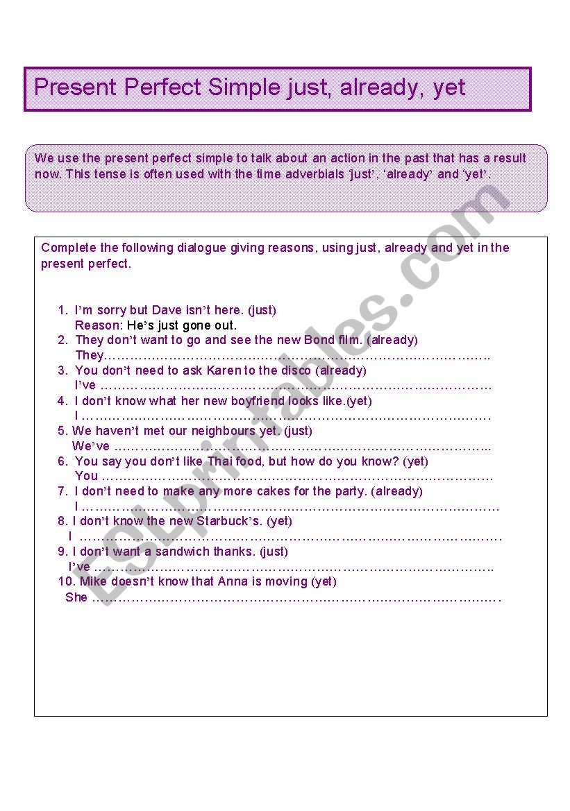 PRESENT PERFECT SIMPLE: JUST, ALREADY, YET PRESENT PERFECT SIMPLE: JUST, ALREADY, YET