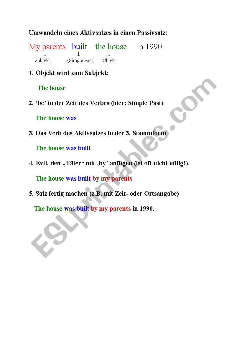 Change an active sentence into a passive one