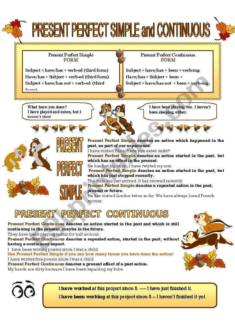 PRESENT PERFECT SIMPLE and CONTINUOUS