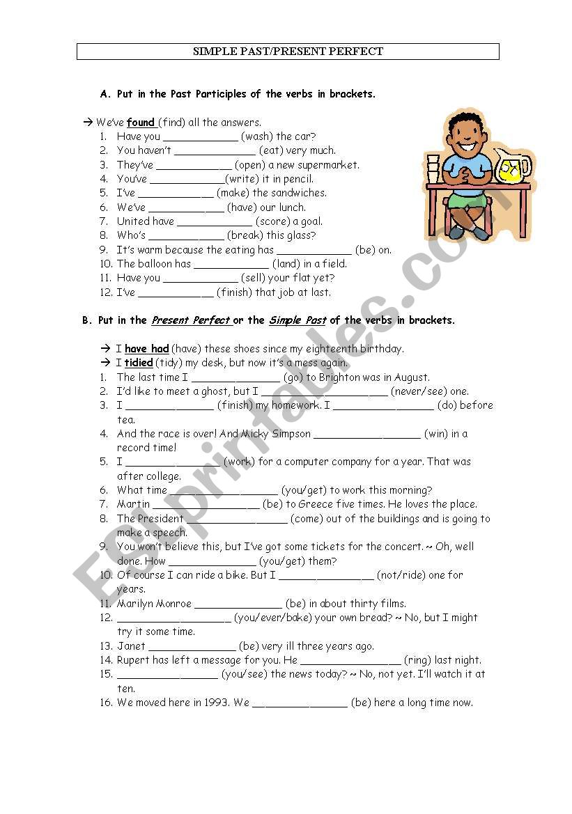 Past Simple or Present Perfect?