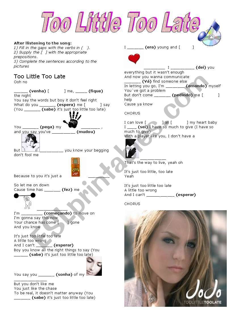 SONG  Too Little Too Late worksheet