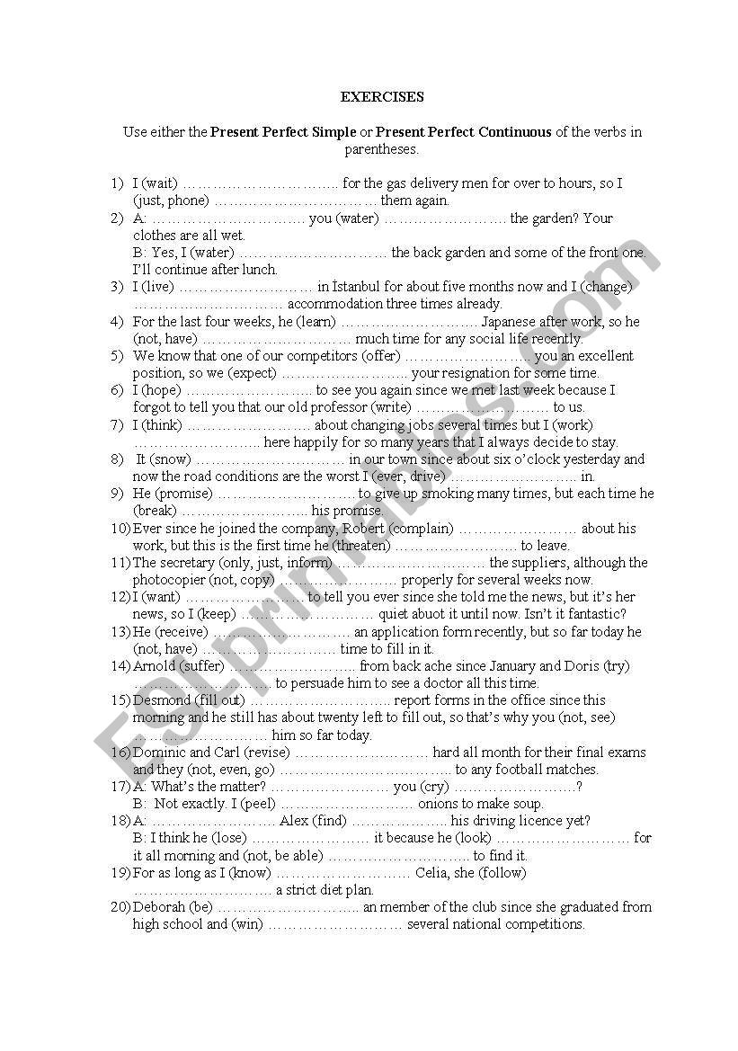 present perfect simple or present perfect continuous