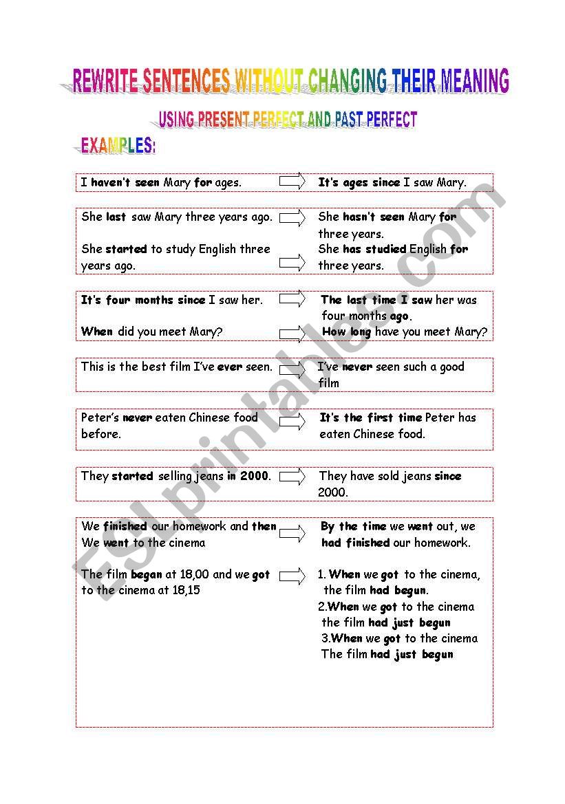 Rewrite sentences using present and past perfect tenses